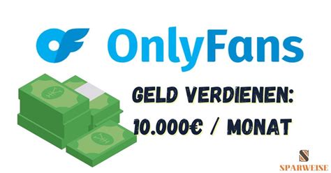 onlyfans geld verdienen als paar|OnlyFans Verdienst: So kann man mit OnlyFans。